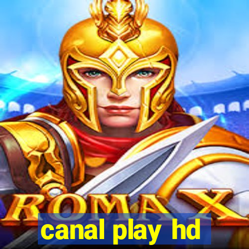 canal play hd